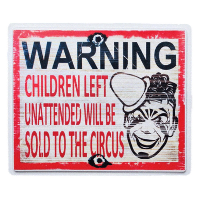 Sold To The Circus Sign